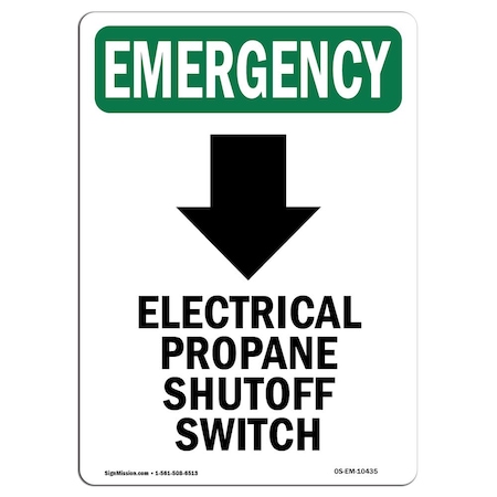 Signmission OSHA EMERGENCY, 18" Height, Decal, 18" W, 18" H, Portrait, Electrical Propane OS-EM-D-1218-V-10435